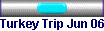 Turkey Trip Jun 06