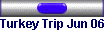 Turkey Trip Jun 06